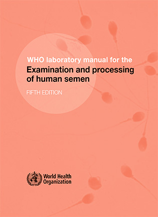 На фото WHO laboratory manual for the examination and processing of human semen