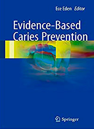 На фото Evidence-Based Caries Prevention - Ece Eden