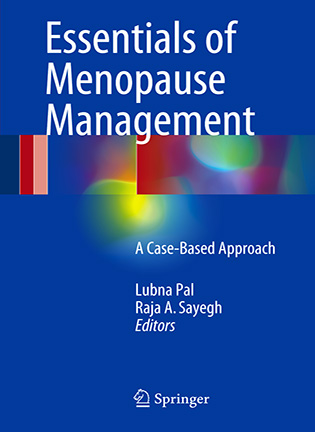 На фото Essentials of Menopause Management - Lubna Pal, Raja A. Sayegh