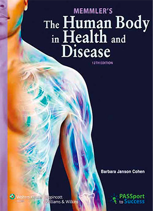 На фото Memmler's The Human Body in Health and Disease - Barbara Janson Cohen