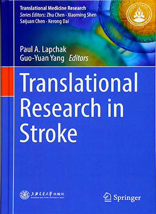На фото Translational Research in Stroke - Paul A. Lapchak, Guo-Yuan Yang