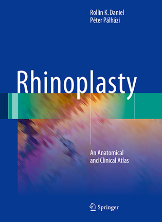 На фото Rhinoplasty: An Anatomical and Clinical Atlas - Rollin K. Daniel, Péter Pálházi