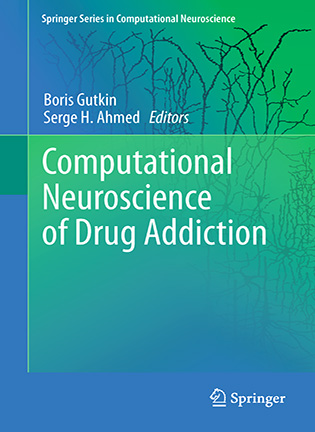 На фото Computational Neuroscience of Drug Addiction - Boris Gutkin, Serge H. Ahmed