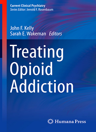 На фото Treating Opioid Addiction - John F. Kelly, Sarah Wakeman