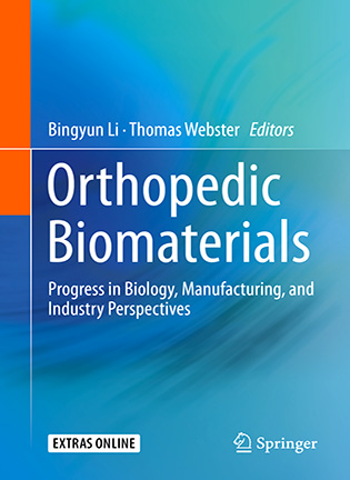 На фото Orthopedic Biomaterials - Bingyun Li, Thomas Webster