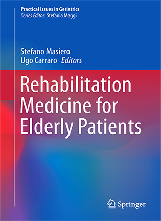 На фото Rehabilitation Medicine for Elderly Patients - Stefano Masiero, Ugo Carraro