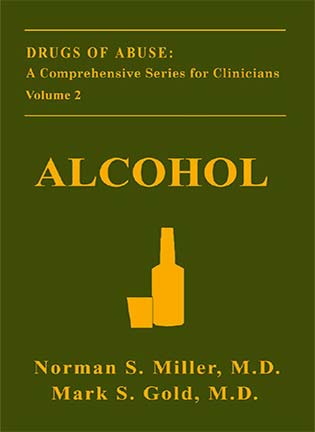 На фото Alcohol - Norman S. Miller, Mark S. Gold