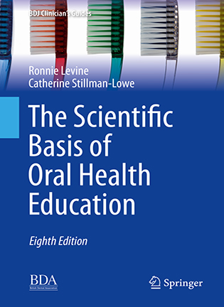 На фото The Scientific Basis of Oral Health Education - Ronnie Levine, Cathy Stillman-Lowe