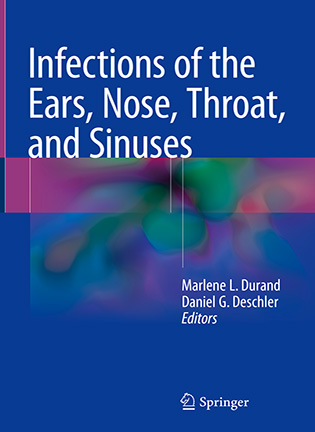 На фото Infections of the Ears, Nose, Throat, and Sinuses - Marlene L. Durand, Daniel G. Deschler